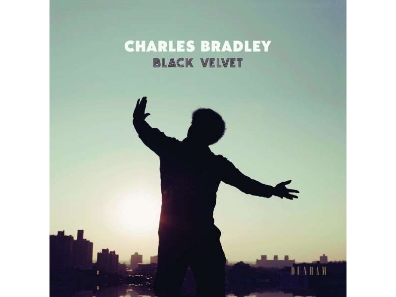 Charles Bradley - Black Velvet winyl