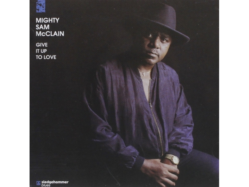 Mighty Sam McClain - Give It Up To Love winyl