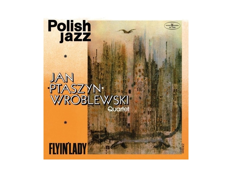 Jan Ptaszyn Wróblewski - Polish Jazz: Flyin’ Lady. Volume 55 winyl