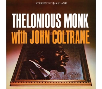 Thelonious Monk and John Coltrane - Thelonious Monk With John Coltrane winyl