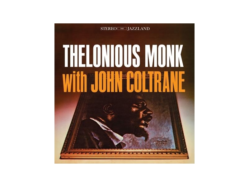 Thelonious Monk and John Coltrane - Thelonious Monk With John Coltrane winyl