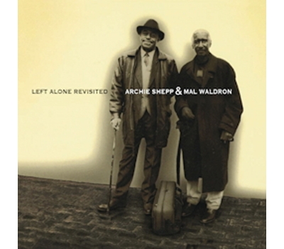 Archie Shepp & Mal Waldron - Left Alone Revisted (remastered) (180g)