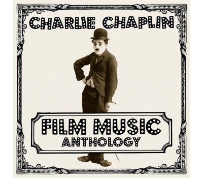 Charles (Charlie) Chaplin - Charlie Chaplin Film Music Anthology (remastered) (180) (mono) winyl