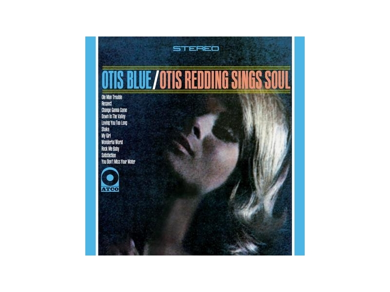 Otis Redding - Otis Blue- Otis Redding Sings Soul Atlantic 75 series winyl