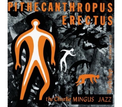 Charles Mingus - Pithecanthropus Erectus  (Mono) Atlantic 75 series winyl