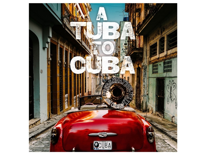 Preservation Hall Jazz Band - A Tuba To Cuba winyl