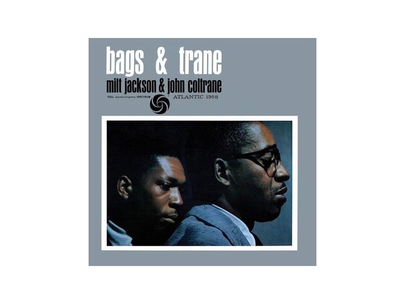 Milt Jackson & John Coltrane - Bags & Trane  Atlantic 75 Series winyl